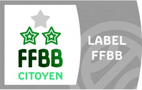 Et si nous reparlions du &quot;Label FFBB citoyen&quot; !!!
